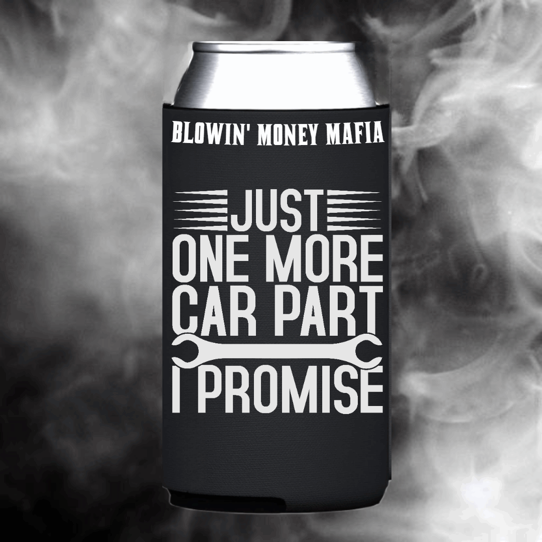 Just One More Car Koozie