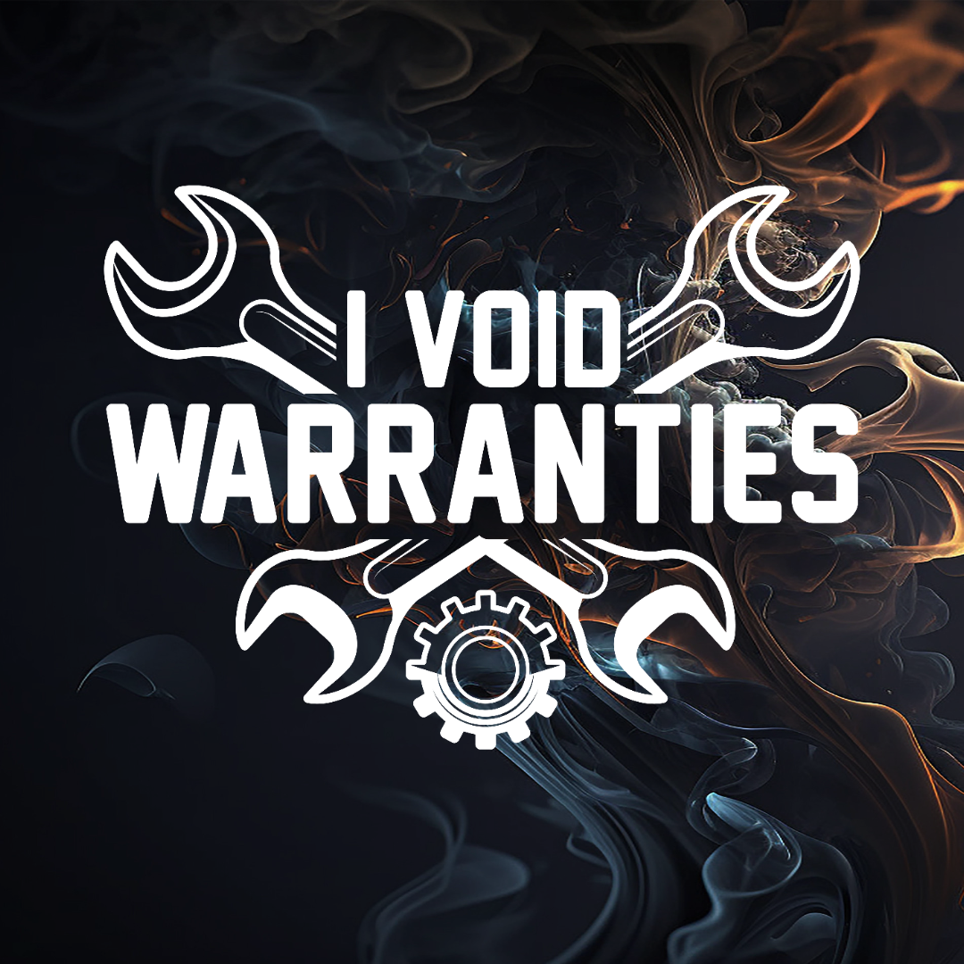 I Void Warranties Decal 7"x5.2"