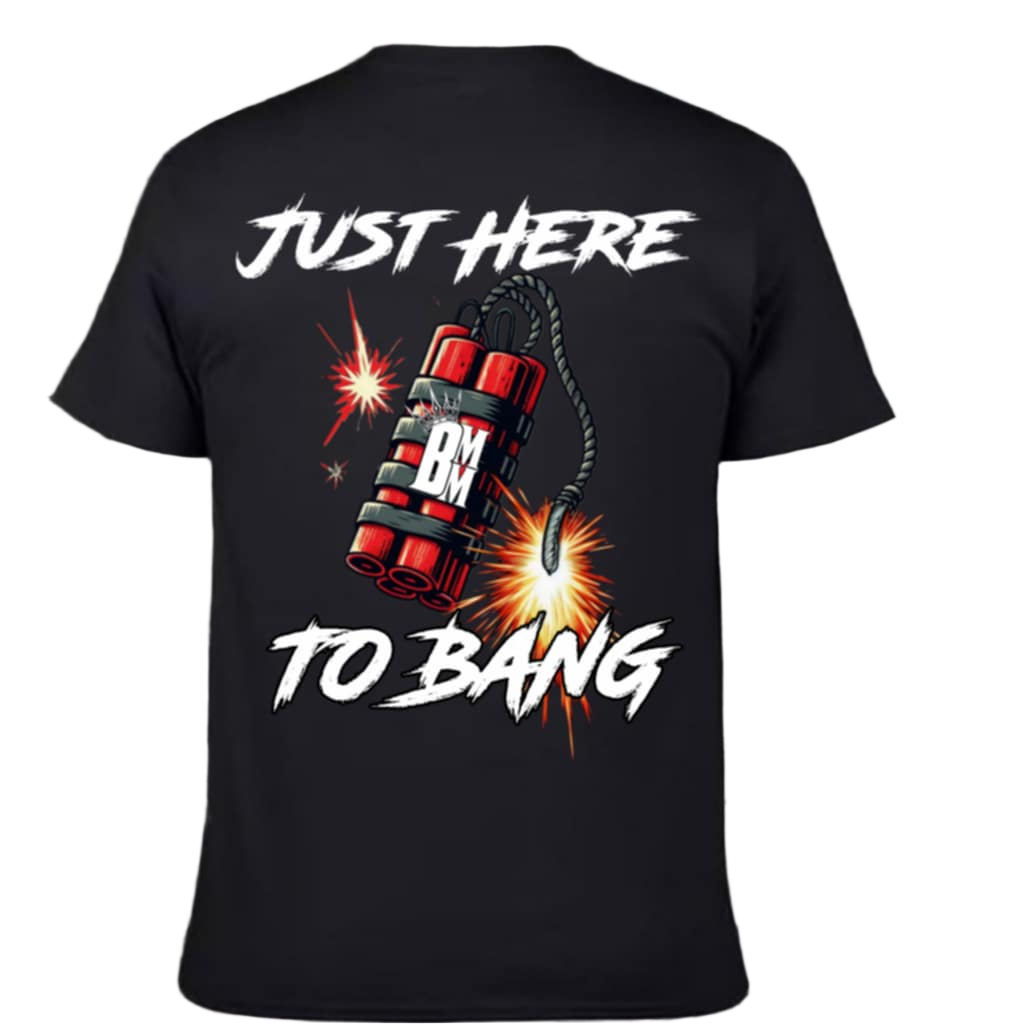 Here to Bang Tee