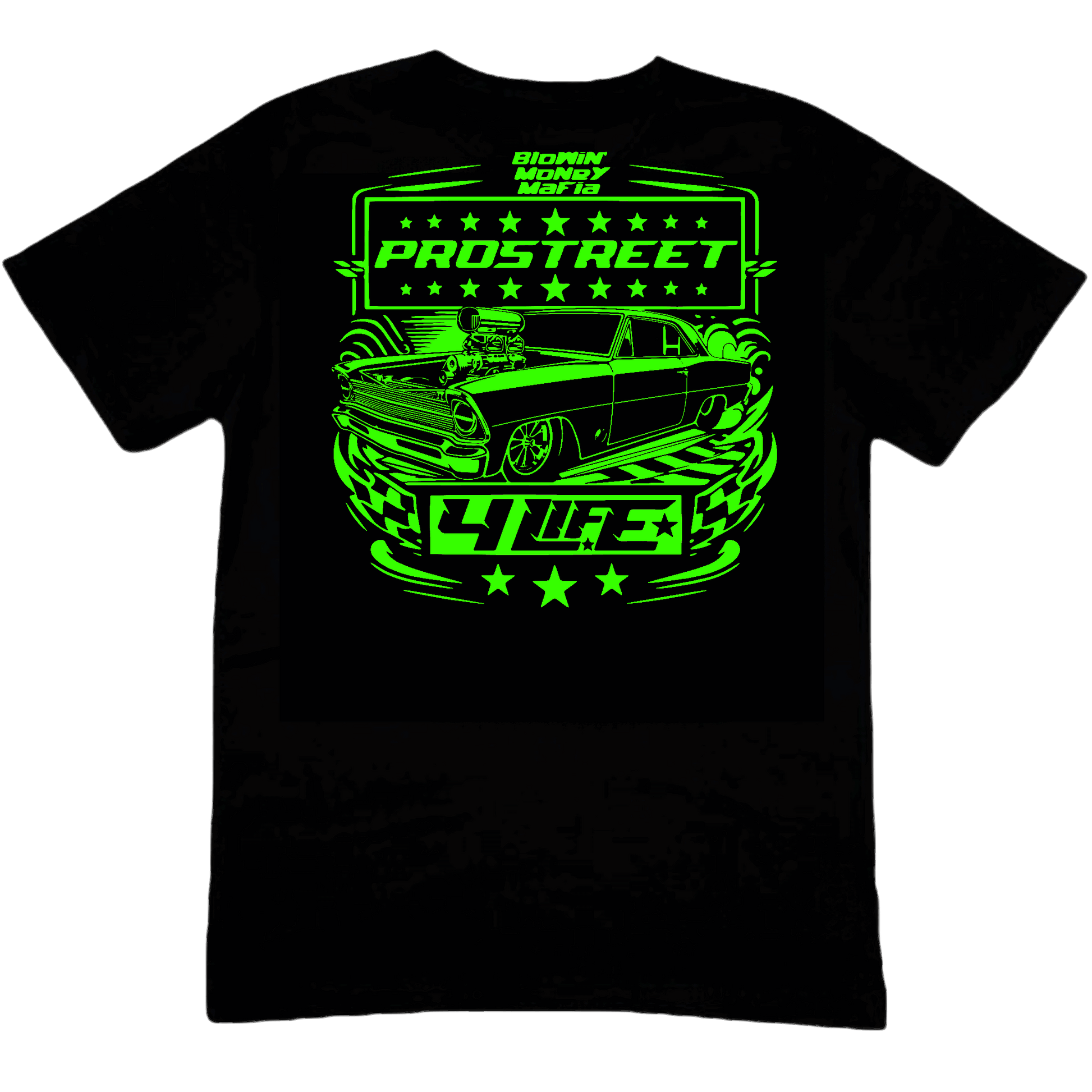 St. PADDY'S DAY - PROSTREET 4 LIFE TEE ft. Blowin' Money Nova