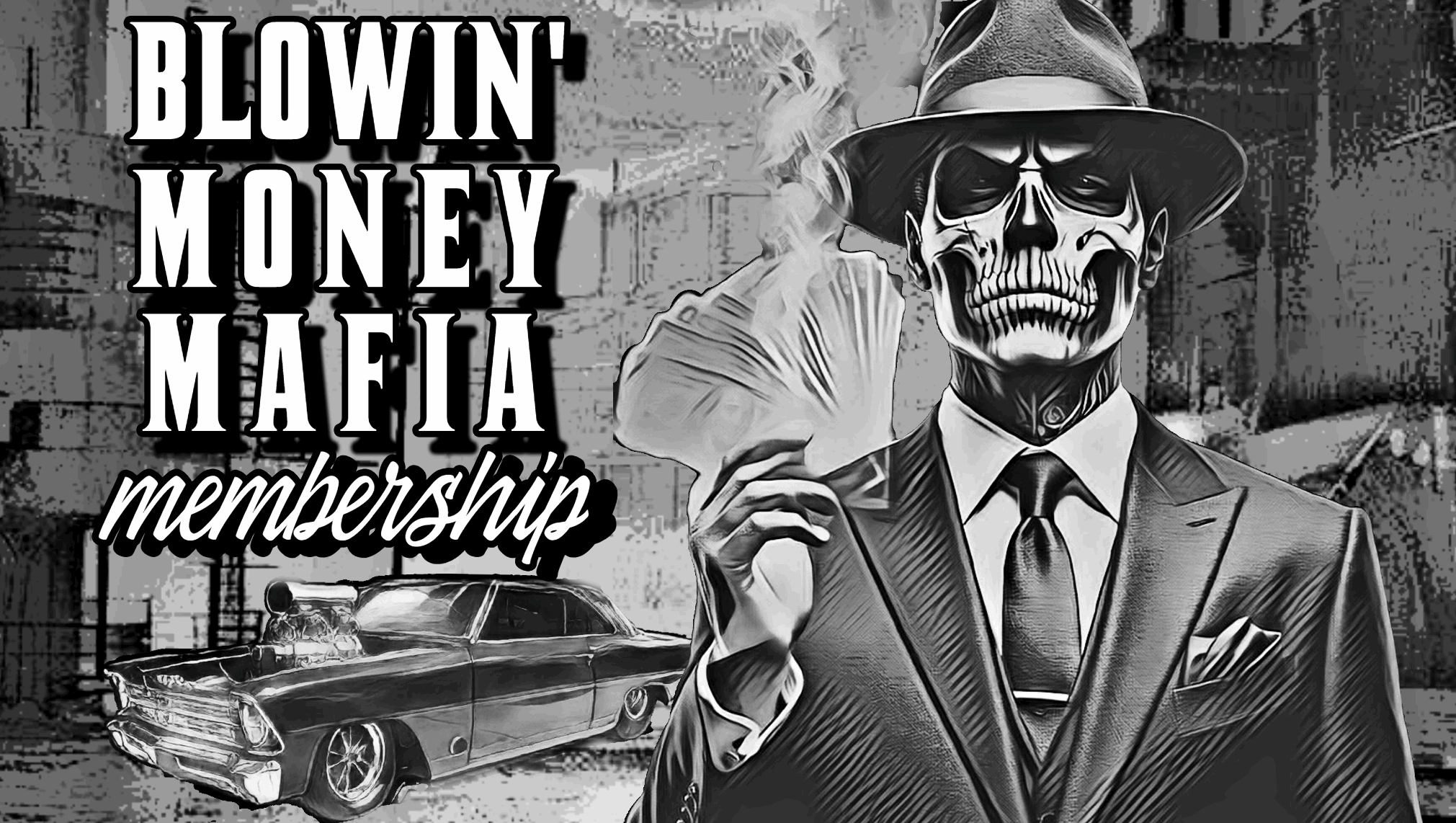 Official Mafia Membership – Blowin' Money Mafia