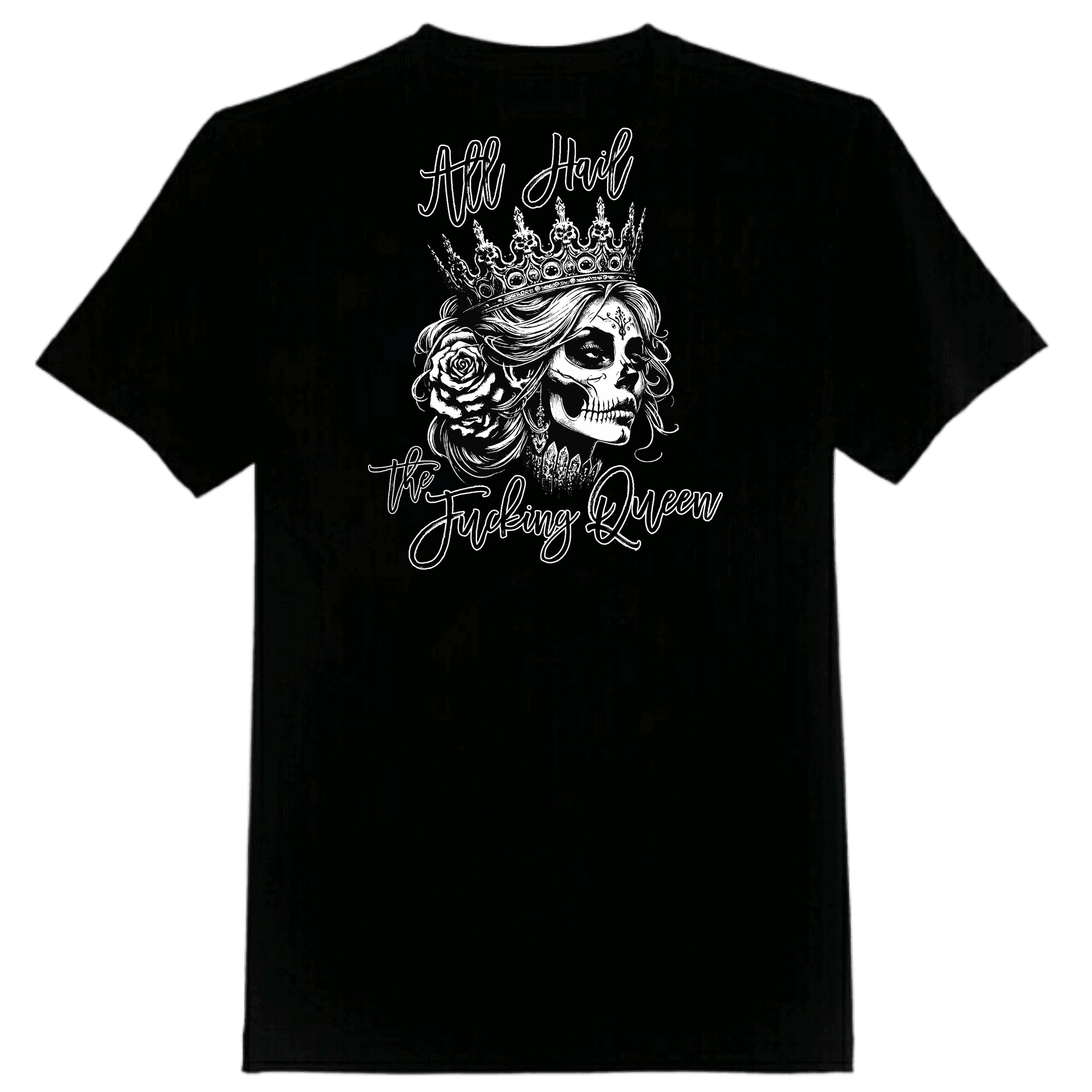 All Hail The Fucking Queen Design