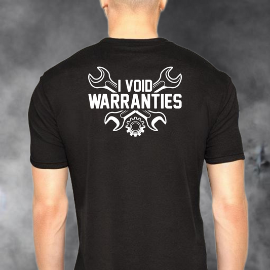 I VOID WARRANTIES TEE