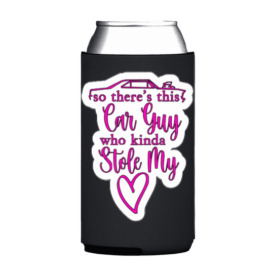 Car Guy Stole My Heart Koozie