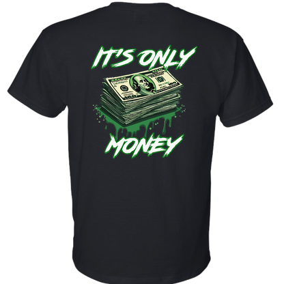 Only Money - Tee, Hoodie, Long Sleeve