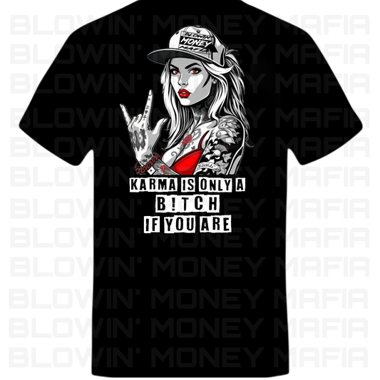 Karma - Tee, Hoodie, Long Sleeve