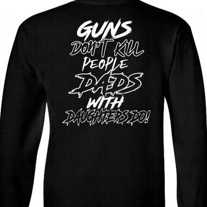 Girl Dad black- Tee, Hoodie, Long Sleeve