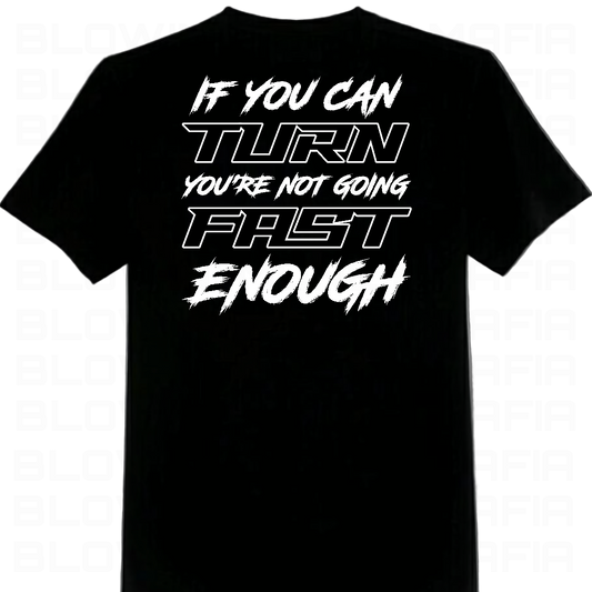 Fast Enough- Tee, Hoodie, Long Sleeve